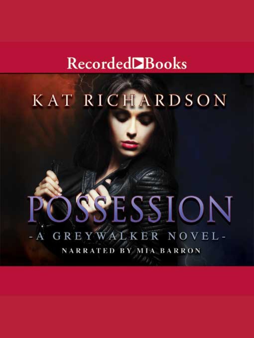 Title details for Possession by Kat Richardson - Available